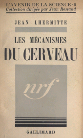 E-book, Les mécanismes du cerveau, Gallimard (réédition numérique FeniXX)