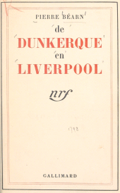 E-book, De Dunkerque en Liverpool : Journal d'un quartier-maître, Gallimard (réédition numérique FeniXX)
