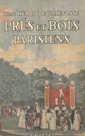 eBook, Prés et bois parisiens : Illustré de 24 hors texte, Grasset (réédition numérique FeniXX)