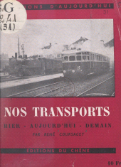 E-book, Nos transports : Hier, aujourd'hui, demain, Chêne (réédition numérique FeniXX)
