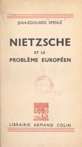 eBook, Nietzsche et le problème européen, Armand Colin (réédition numérique FeniXX)