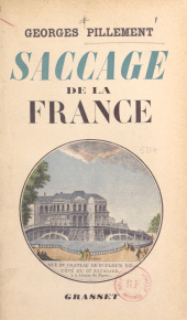 eBook, Saccage de la France : Illustré de 32 planches hors texte en héliogravure, Grasset (réédition numérique FeniXX)
