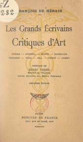 E-book, Les grands écrivains critiques d'art : Diderot, Stendhal, Musset, Baudelaire, Proudhon, Taine, Zola, Tolstoï, Valéry, Mercure de France (réédition numérique FeniXX)