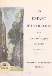 eBook, Un enfant d'autrefois, Perrin (réédition numérique FeniXX)