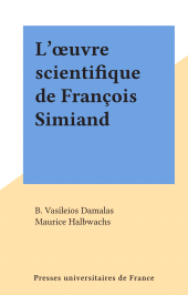 E-book, L'oeuvre scientifique de François Simiand, Presses universitaires de France (réédition numérique FeniXX)