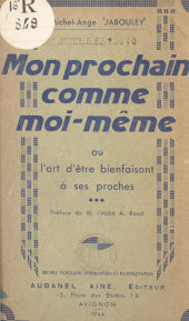 E-book, Mon prochain comme moi-même : Ou L'art d'être bienfaisant à ses proches, Éditions de La Martinière (réédition numérique FeniXX)