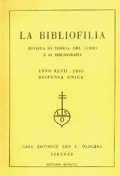 Fascículo, La bibliofilia : rivista di storia del libro e di bibliografia : XLVII, 1, 1945, L.S. Olschki