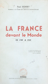 E-book, La France devant le monde de 1789 à 1939, Aubier (réédition numérique FeniXX)
