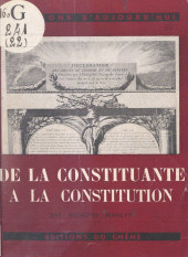 E-book, De la Constituante à la constitution, Chêne (réédition numérique FeniXX)