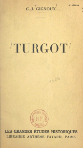 eBook, Turgot, Fayard (réédition numérique FeniXX)