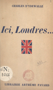 eBook, Ici, Londres..., Fayard (réédition numérique FeniXX)