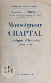 E-book, De la diplomatie à l'épiscopat : Monseigneur Chaptal : Évêque d'Isionda, 1861-1943, Flammarion (réédition numérique FeniXX)