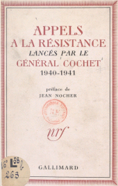 E-book, Appels à la Résistance lancés par le général Cochet, 1940-1941, Gallimard (réédition numérique FeniXX)