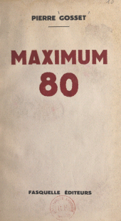 eBook, Maximum 80, Grasset (réédition numérique FeniXX)