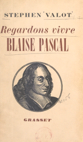 eBook, Regardons vivre Blaise Pascal, Grasset (réédition numérique FeniXX)