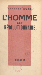 eBook, L'homme est révolutionnaire, Grasset (réédition numérique FeniXX)