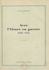 E-book, Avec l'Alsace en guerre, 1940-1944, Istra (réédition numérique FeniXX)