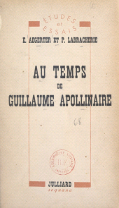 eBook, Au temps de Guillaume Apollinaire, Julliard (réédition numérique FeniXX)