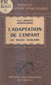 E-book, L'adaptation de l'enfant au milieu scolaire, Presses universitaires de France (réédition numérique FeniXX)