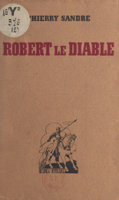 E-book, Robert le diable, Rageot (réédition numérique FeniXX)