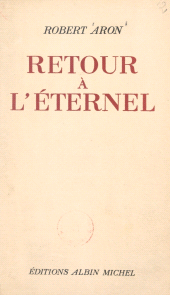 eBook, Retour à l'éternel, Albin Michel (réédition numérique FeniXX)