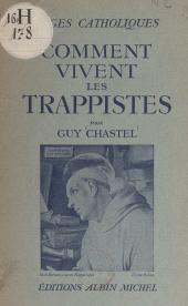 eBook, Comment vivent les Trappistes, Albin Michel (réédition numérique FeniXX)