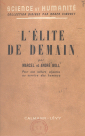 E-book, L'élite de demain : Pour une culture objective au service des hommes, Calmann-Lévy (réédition numérique FeniXX)
