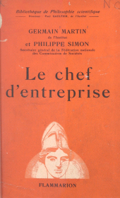 E-book, Le chef d'entreprise : Évolution de son rôle au XXe siècle, Flammarion (réédition numérique FeniXX)