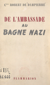 E-book, De l'ambassade au bagne nazi, Flammarion (réédition numérique FeniXX)