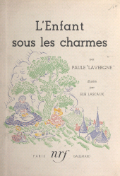 E-book, L'enfant sous les charmes, Gallimard (réédition numérique FeniXX)