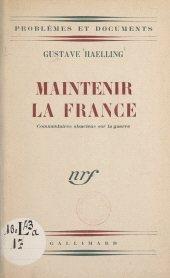 E-book, Maintenir la France : Commentaires alsaciens sur la guerre, Gallimard (réédition numérique FeniXX)
