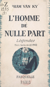 eBook, L'homme de nulle part : Légendes, Grasset (réédition numérique FeniXX)