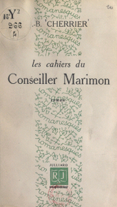 E-book, Les cahiers du conseiller Marimon, Julliard (réédition numérique FeniXX)