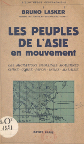 E-book, Les peuples de l'Asie en mouvement : Les migrations humaines modernes en Chine, au Japon, aux Indes, en Malaisie, etc..., Payot & Rivages (réédition numérique FeniXX)
