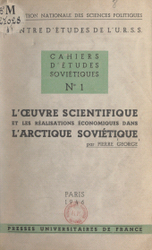 E-book, L'oeuvre scientifique et les réalisations économiques dans l'Arctique soviétique, Presses universitaires de France (réédition numérique FeniXX)