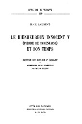 E-book, Le bienheureux Innocent V (Pierre de Tarentaise) et son temps, Laurent, Marie Hyacinthe, Biblioteca apostolica vaticana