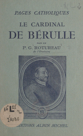 eBook, Le cardinal de Bérulle, Albin Michel (réédition numérique FeniXX)