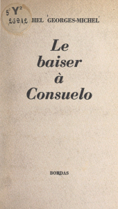 E-book, Le baiser à Consuelo : Suivi de Récits d'Espagne, Bordas (réédition numérique FeniXX)