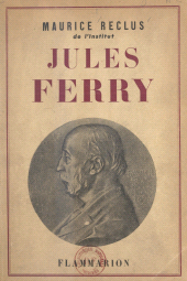 E-book, Jules Ferry, 1832-1893, Flammarion (réédition numérique FeniXX)