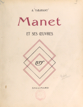 E-book, Manet et ses oeuvres, Gallimard (réédition numérique FeniXX)