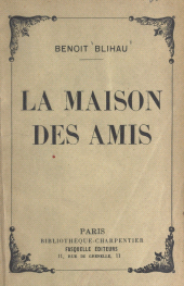 E-book, La maison des amis, Grasset (réédition numérique FeniXX)