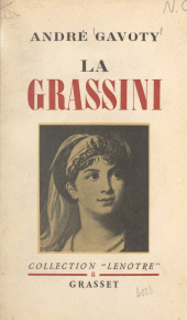 E-book, La Grassini : Première cantatrice de S. M. l'empereur et roi, Grasset (réédition numérique FeniXX)