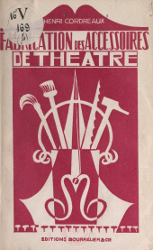 E-book, Fabrication des accessoires de théâtre, Hachette (réédition numérique FeniXX)