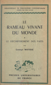 E-book, Le rameau vivant du monde (1) : Le déchiffrement des faits, Presses universitaires de France (réédition numérique FeniXX)