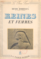 E-book, Reines et femmes : CleÌÂopaÌÂtre, BeÌÂreÌÂnice, Christine de SueÌÂde, la religieuse portugaise, Madame du Deffant et Julie de Lespinasse, Rachel, Marie Bashkirtseff et Katherine Mansfield, La Table Ronde (réédition numérique FeniXX)