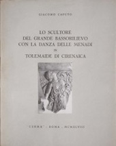 E-book, Lo scultore del grande bassorilievo con la danza delle Menadi in Tolemaide di Cirenaica, Caputo, Giacomo, "L'Erma" di Bretschneider