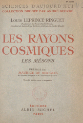 eBook, Les rayons cosmiques : Les mésons, Albin Michel (réédition numérique FeniXX)