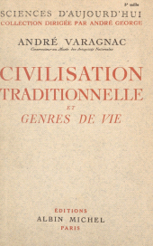 eBook, Civilisation traditionnelle et genres de vie, Albin Michel (réédition numérique FeniXX)