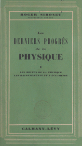 E-book, Les derniers progrès de la physique (1) : Les moyens de la physique, les rayonnements et l'éclairage, Calmann-Lévy (réédition numérique FeniXX)