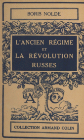 eBook, L'ancien régime et la révolution russes, Armand Colin (réédition numérique FeniXX)